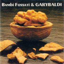 Bambi Fossati and Garybaldi